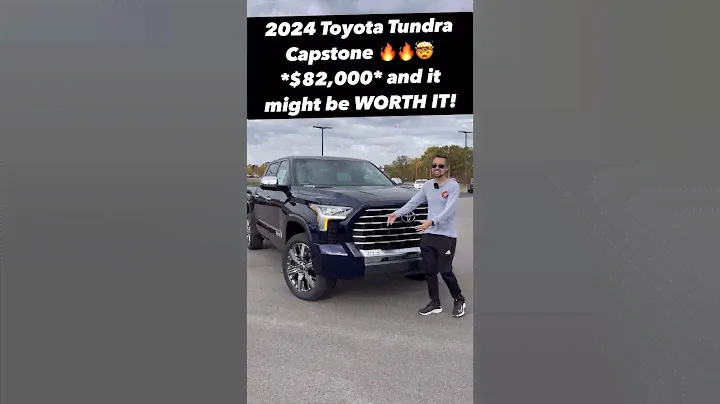 Five Reasons Why the 2024 Toyota Tundra Capstone is Worth its $82,000 Price!